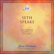 Seth Speaks by  Jane Roberts audiobook