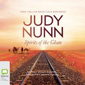 Spirits of the Ghan by  Judy Nunn audiobook