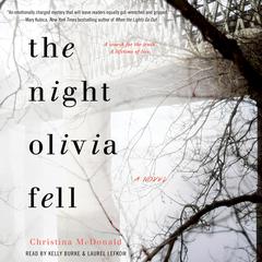 The Night Olivia Fell by Christina McDonald audiobook