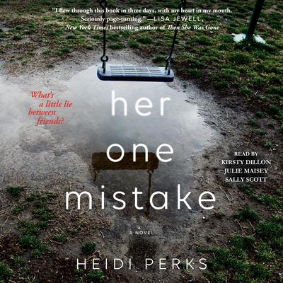 Her One Mistake by Heidi Perks audiobook