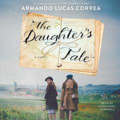 The Daughter's Tale by Armando Lucas Correa audiobook