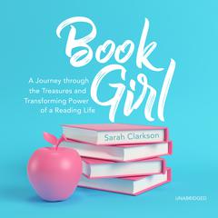 Book Girl by Sarah Clarkson audiobook
