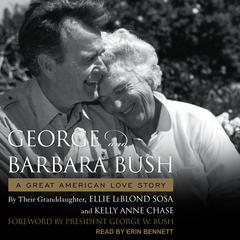 George & Barbara Bush by Ellie LeBlond Sosa audiobook