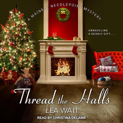 Thread the Halls by Lea Wait audiobook