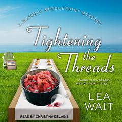 Tightening the Threads by Lea Wait audiobook