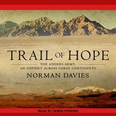 Trail of Hope by Norman Davies audiobook