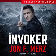The Invoker by Jon F. Merz audiobook