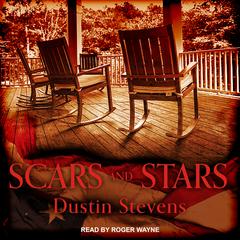 Scars and Stars by Dustin Stevens audiobook