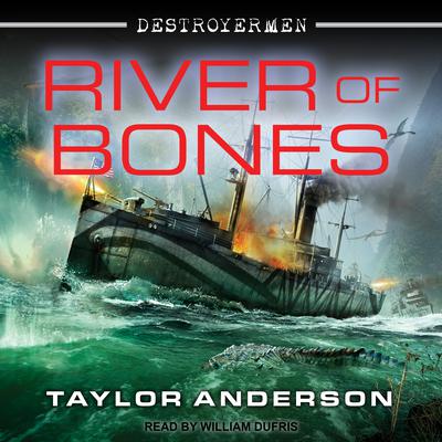 River of Bones by Taylor Anderson audiobook