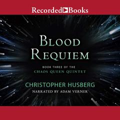 Blood Requiem by Christopher Husberg audiobook