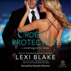Order of Protection by Lexi Blake audiobook