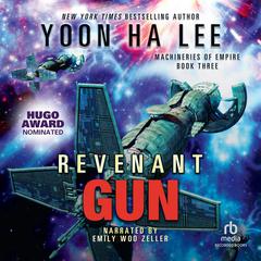 Revenant Gun by Yoon Ha Lee audiobook
