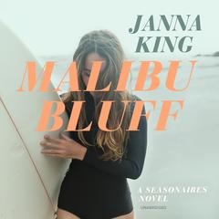Malibu Bluff by Janna King audiobook