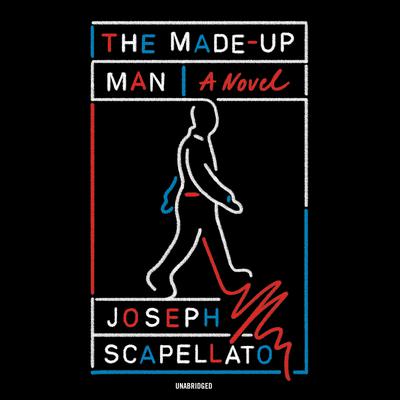 The Made-Up Man by Joseph Scapellato audiobook