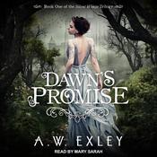 Dawn's Promise by  A. W. Exley audiobook
