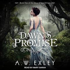 Dawn's Promise by A. W. Exley audiobook