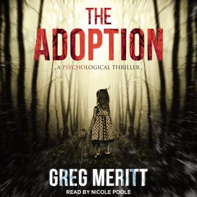 The Adoption by Greg Meritt audiobook