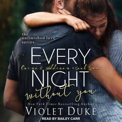 Every Night Without You by Violet Duke audiobook