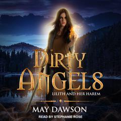 Dirty Angels by May Dawson audiobook
