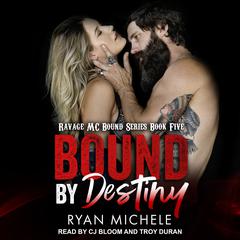 Bound by Destiny by Ryan Michele audiobook