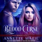 The Blood Curse by  Annette Marie audiobook
