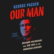 Our Man by  George Packer audiobook
