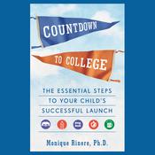 Countdown to College by  Monique Rinere audiobook