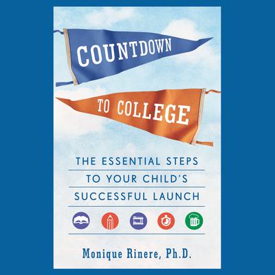 Countdown to College by Monique Rinere audiobook