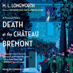 Death at the Chateau Bremont by M. L. Longworth audiobook