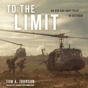 To the Limit by  Tom A. Johnson audiobook