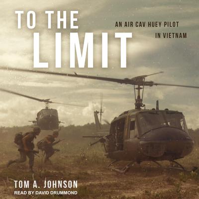 To the Limit by Tom A. Johnson audiobook
