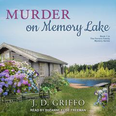 Murder on Memory Lake by J.D. Griffo audiobook