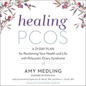 Healing PCOS by  Amy Medling audiobook