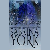 Dark Fancy by  Sabrina York audiobook