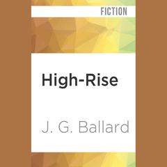 High-Rise by J. G. Ballard audiobook