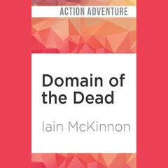 Domain of the Dead by Iain McKinnon audiobook