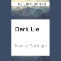 Dark Lie by Nancy Springer audiobook