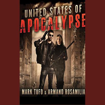 United States of Apocalypse by Mark Tufo audiobook