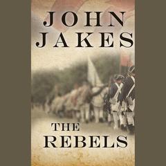 The Rebels by John Jakes audiobook