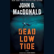 Dead Low Tide by  John D. MacDonald audiobook
