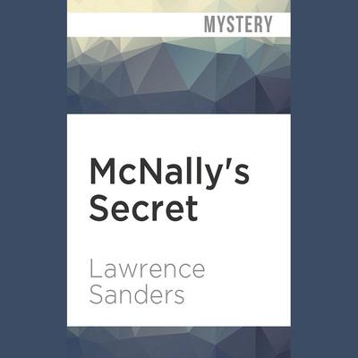 McNally's Secret by Lawrence Sanders audiobook