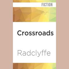 Crossroads by Radclyffe  audiobook