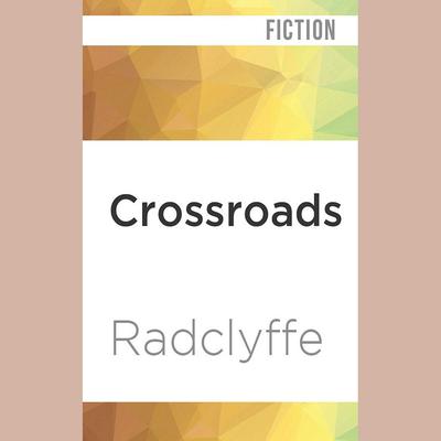 Crossroads by Radclyffe  audiobook