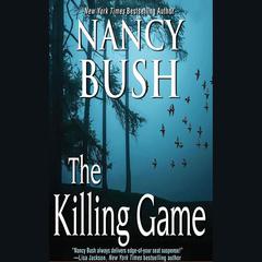 The Killing Game by Nancy Bush audiobook
