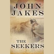 The Seekers by  John Jakes audiobook