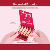 Playing with Matches by  Hannah Orenstein audiobook