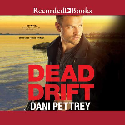 Dead Drift by Dani Pettrey audiobook