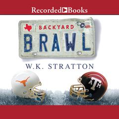 Backyard Brawl by W.K. Stratton audiobook