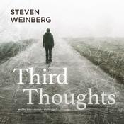 Third Thoughts by  Steven Weinberg audiobook