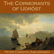 The Cormorants of Udröst by  Peter Christen Asbjörnsen audiobook